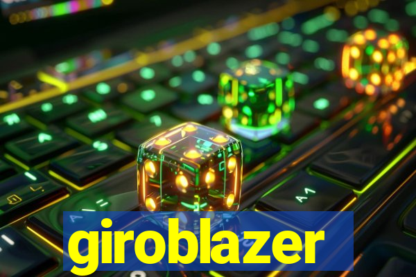 giroblazer