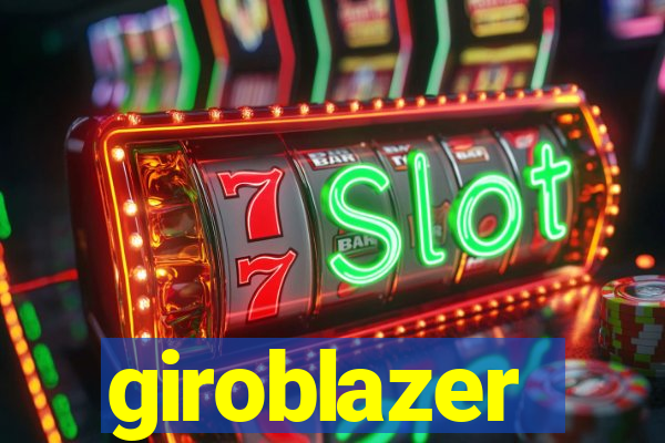 giroblazer
