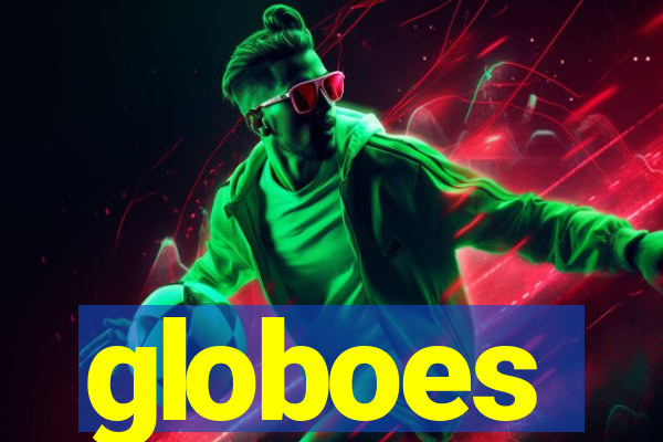 globoes
