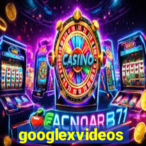 googlexvideos