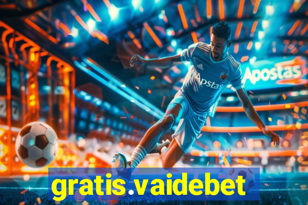 gratis.vaidebet