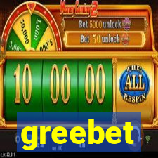 greebet