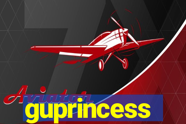 guprincess