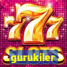 gurukiler