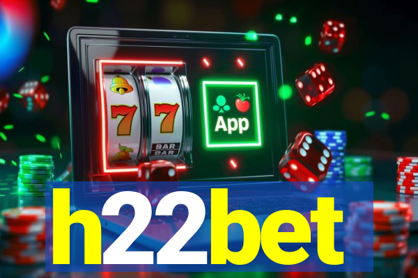 h22bet
