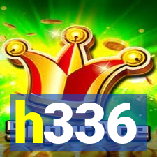 h336