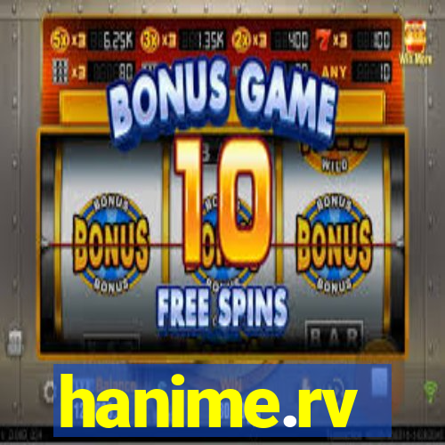 hanime.rv