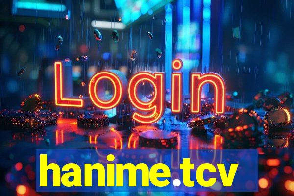 hanime.tcv