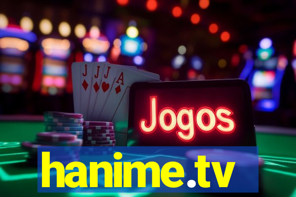 hanime.tv