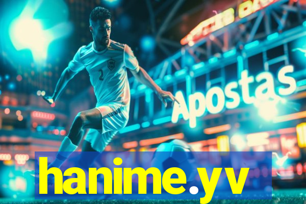hanime.yv
