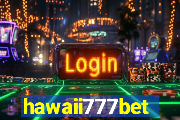 hawaii777bet