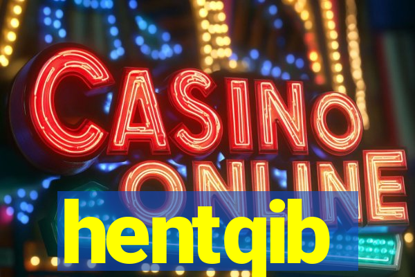 hentqib
