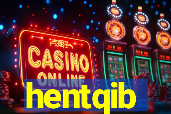 hentqib