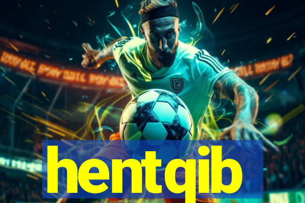 hentqib