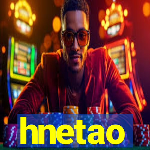 hnetao