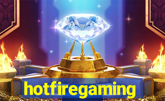 hotfiregaming