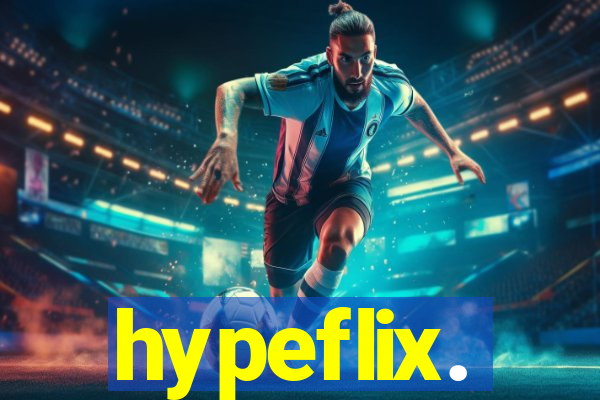hypeflix.