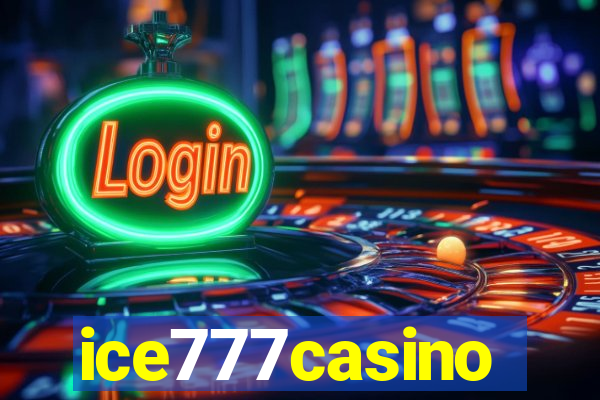 ice777casino