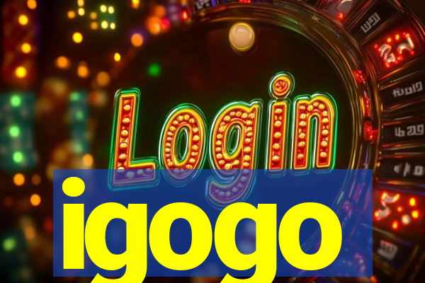 igogo
