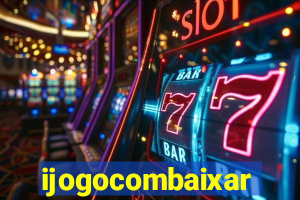 ijogocombaixar