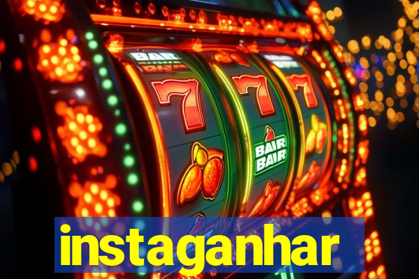 instaganhar