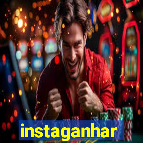 instaganhar