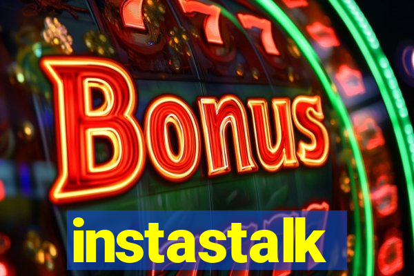 instastalk
