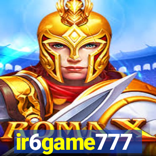 ir6game777
