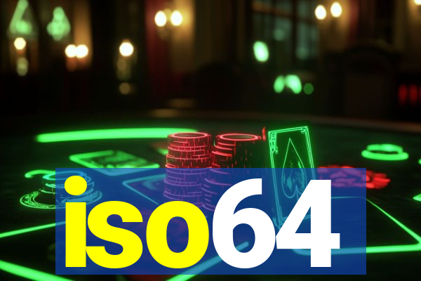 iso64