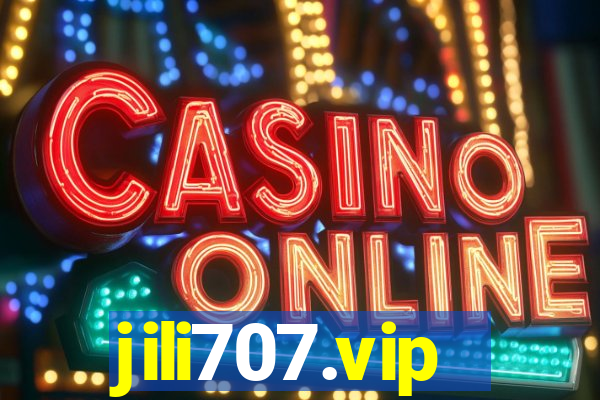 jili707.vip