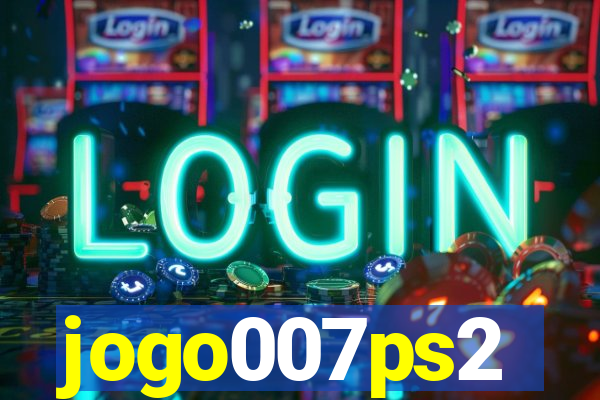 jogo007ps2