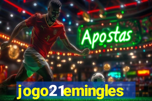 jogo21emingles