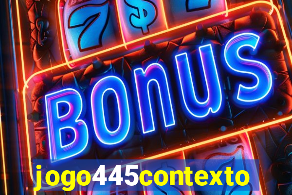 jogo445contexto