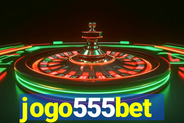 jogo555bet