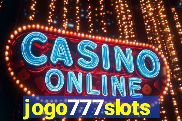 jogo777slots