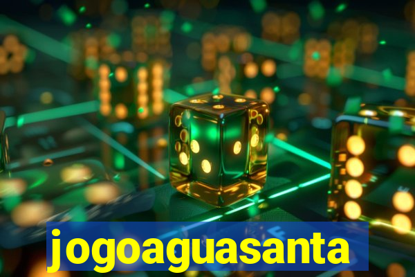 jogoaguasanta