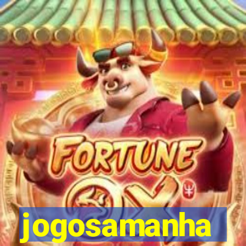 jogosamanha