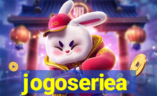 jogoseriea