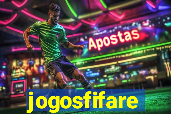 jogosfifare