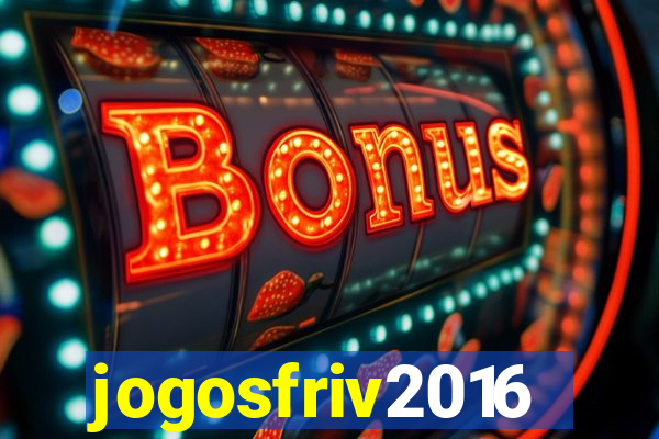 jogosfriv2016