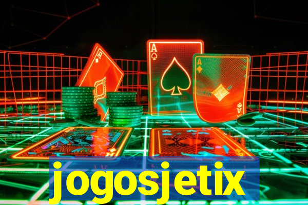 jogosjetix