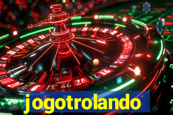 jogotrolando