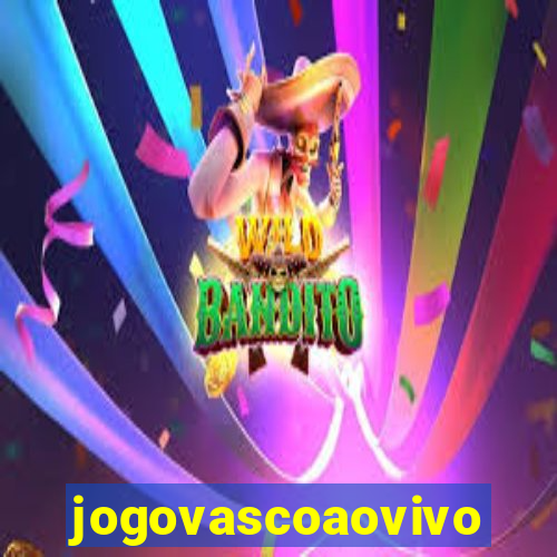 jogovascoaovivo