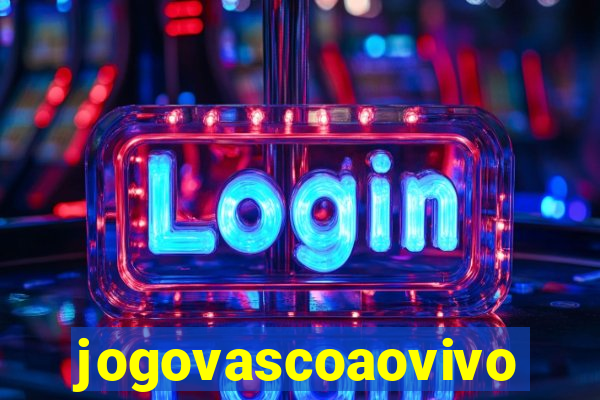 jogovascoaovivo