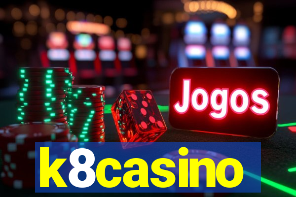 k8casino