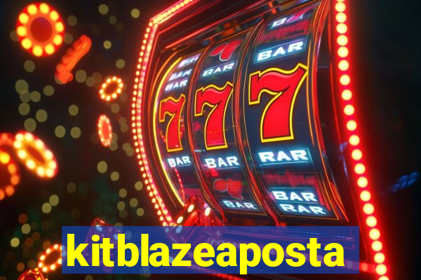 kitblazeaposta
