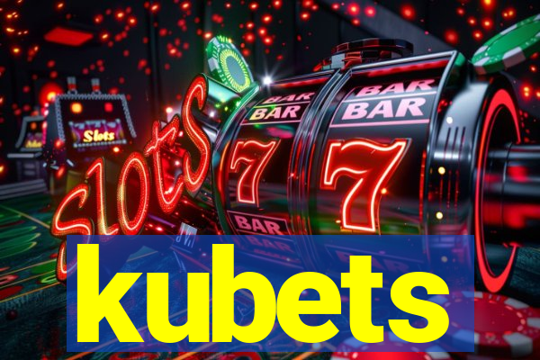 kubets