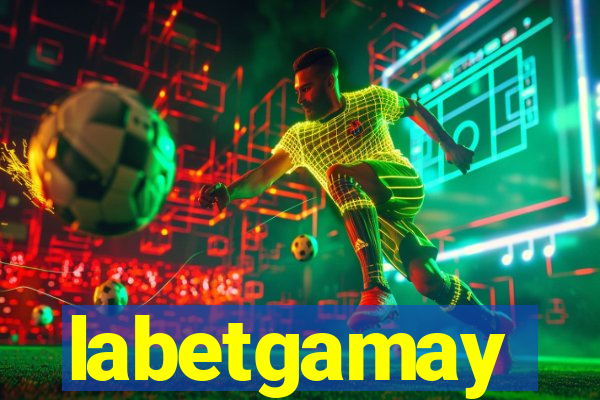 labetgamay