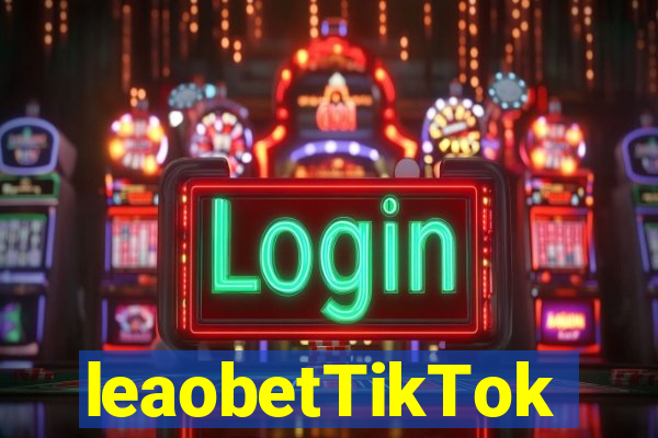 leaobetTikTok