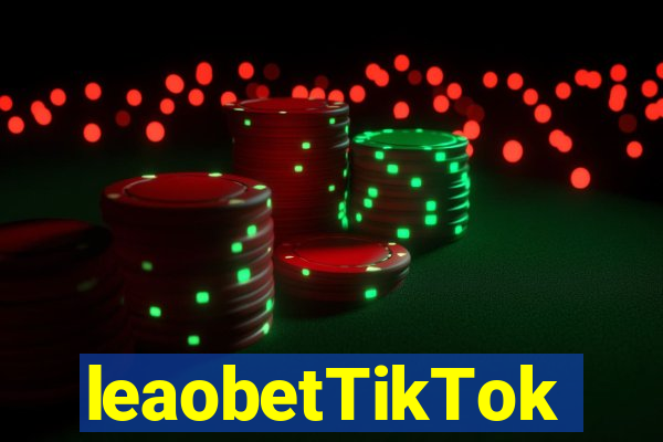 leaobetTikTok